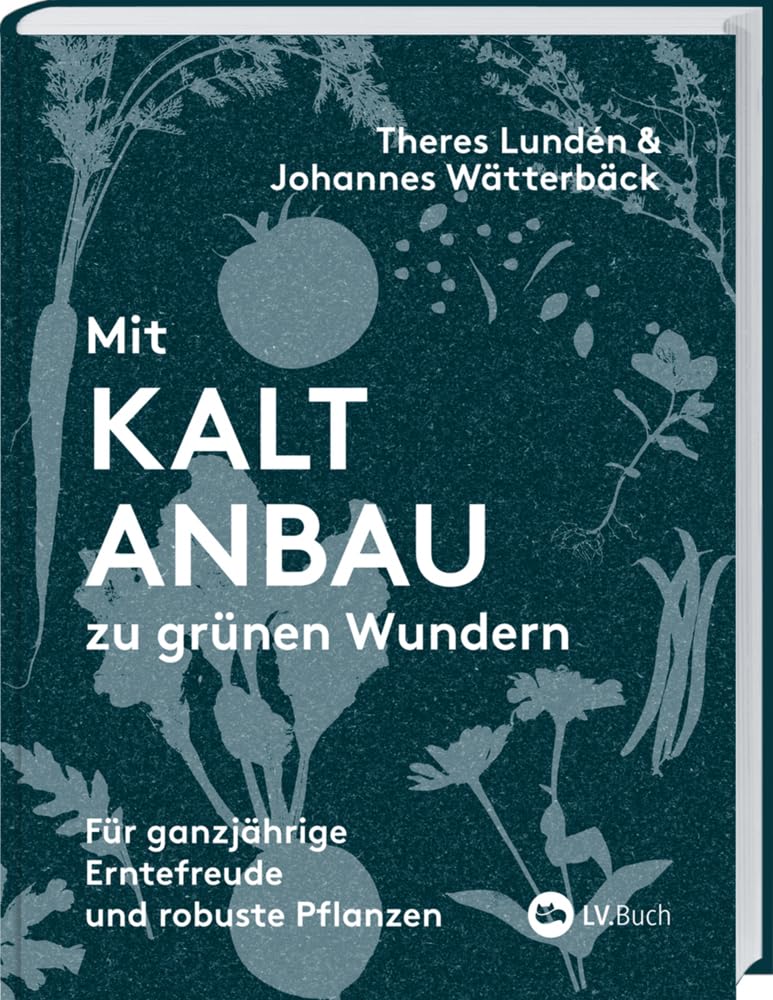Theres Lundén & Johannes Wätterbäck Mit Kaltanbau zu grünen Wundern