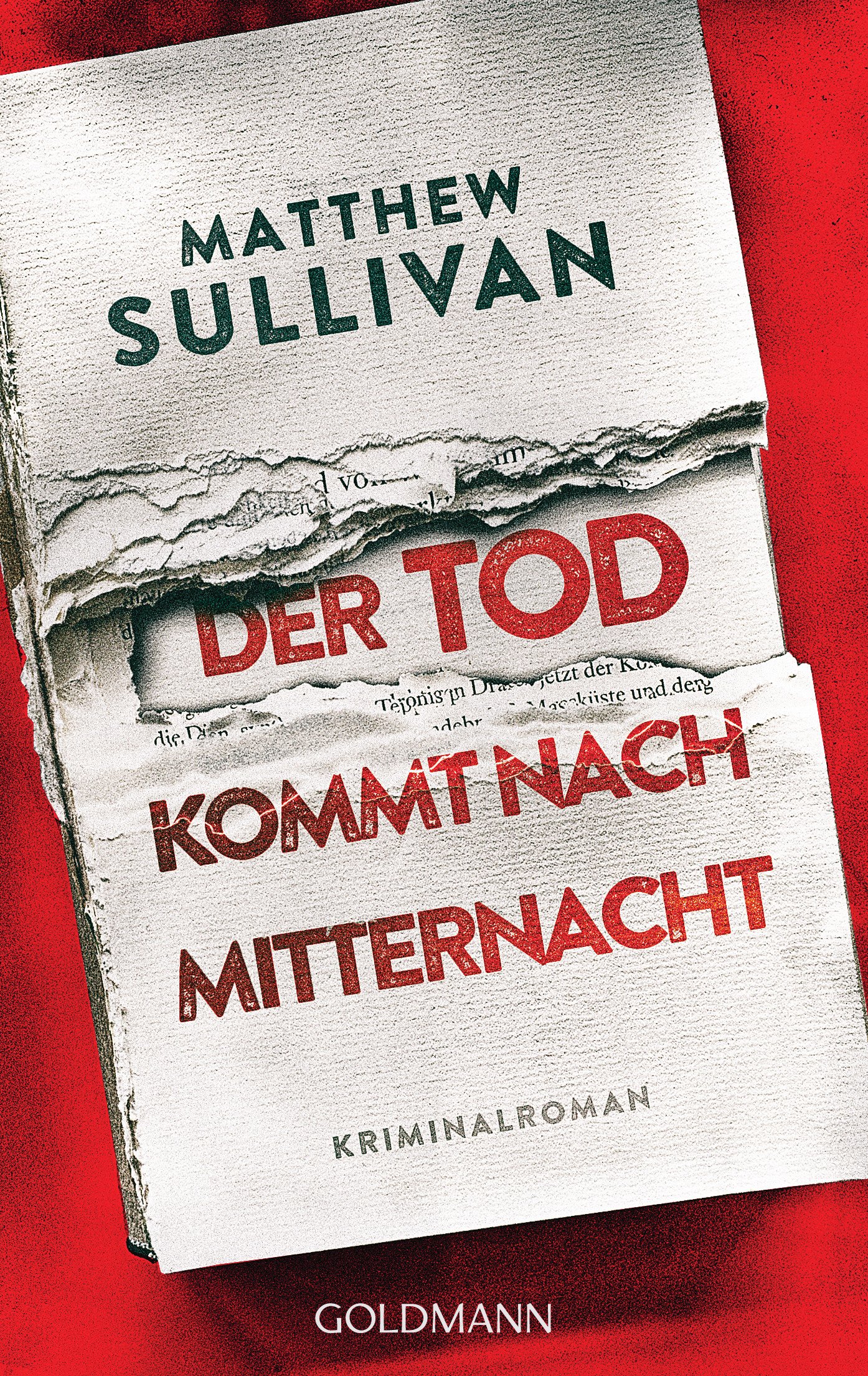 Matthew Sullivan Der Tod kommt nach Mitternacht, 2018