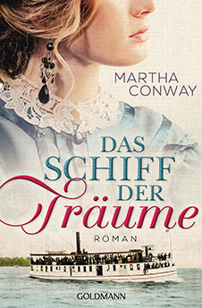 Martha Conway Das Schiff der Träume, Goldmann, 2017