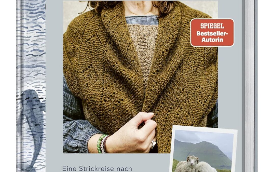 Erika Åberg Inselmaschen: Eine Strickreise nach Wales, Schweden und zu den Färöer Inseln.