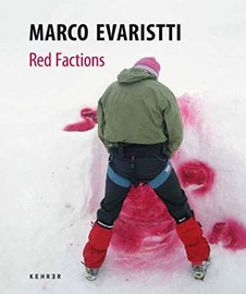 Marco Evaristti Red Faction, Kehrer Verlag, 2008